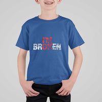 Invisible Illness T Shirt For Kid I'm OK I'm Broken - Wonder Print Shop