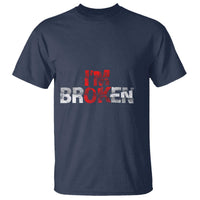 Invisible Illness T Shirt I'm OK I'm Broken - Wonder Print Shop
