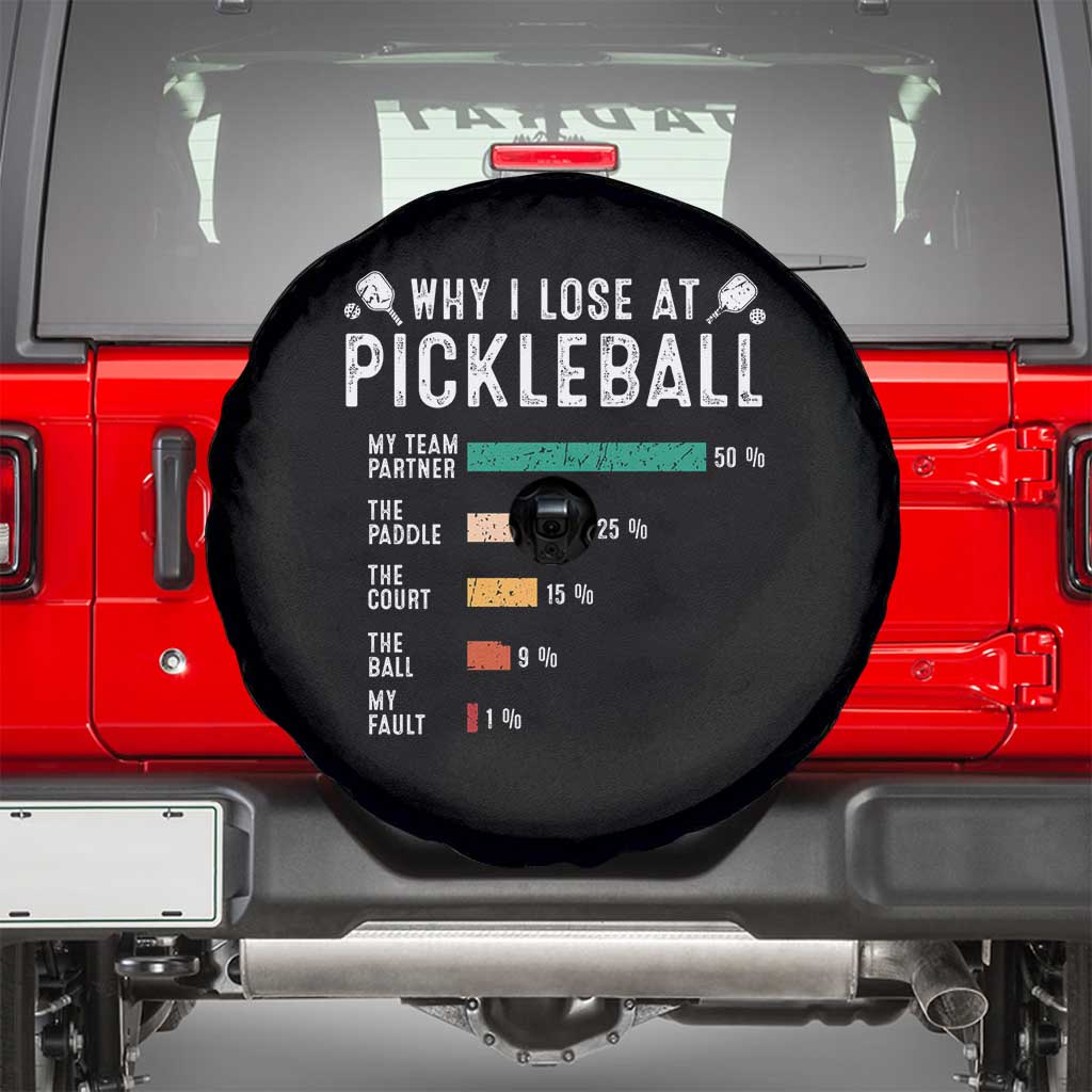 Funny Pickleball Spare Tire Cover Why I Lose At Pickleball Humor - Wonder Print Shop