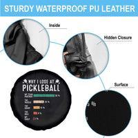 Funny Pickleball Spare Tire Cover Why I Lose At Pickleball Humor - Wonder Print Shop