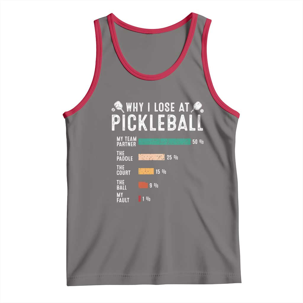 Funny Pickleball Tank Top Why I Lose At Pickleball Humor - Wonder Print Shop