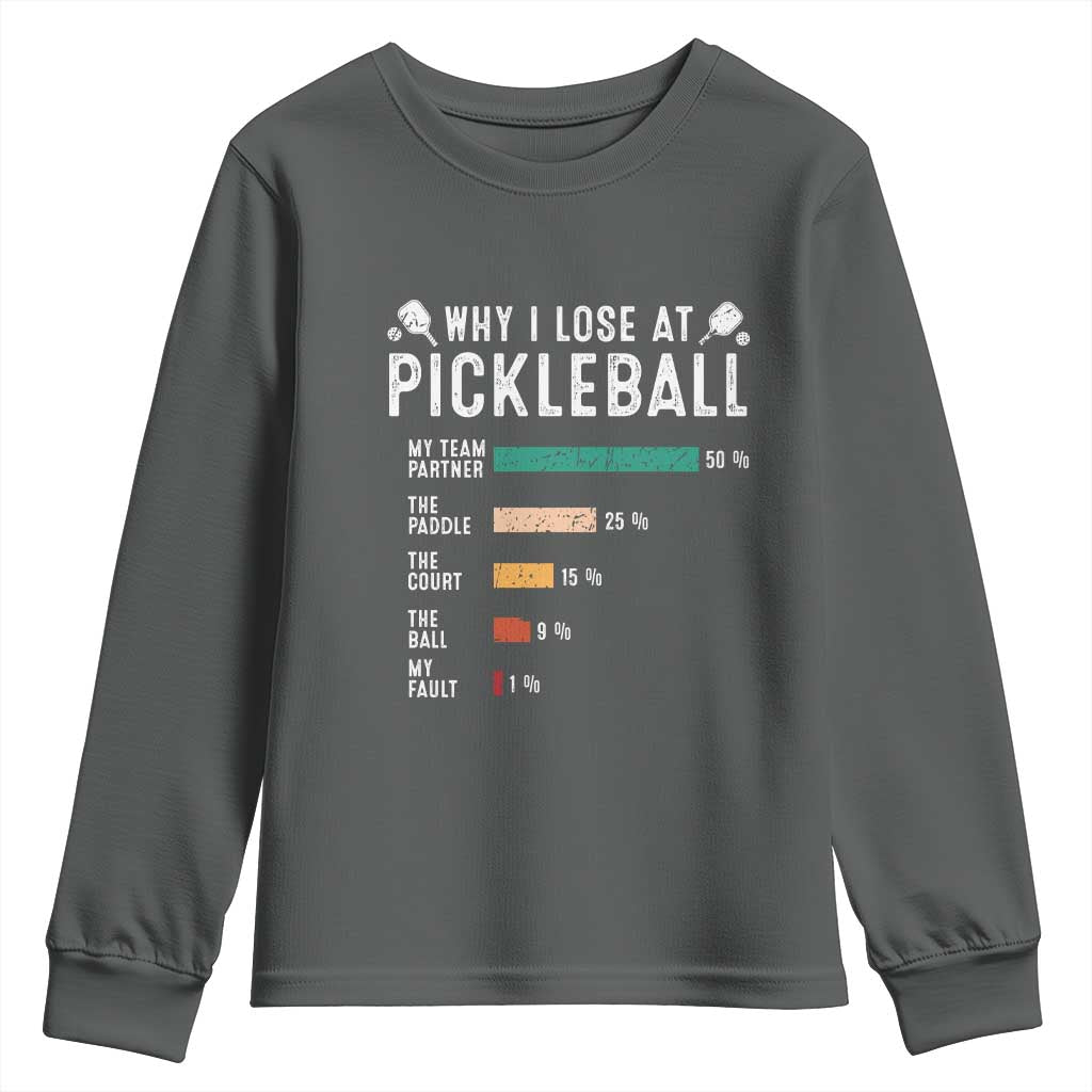 Funny Pickleball Youth Sweatshirt Why I Lose At Pickleball Humor - Wonder Print Shop