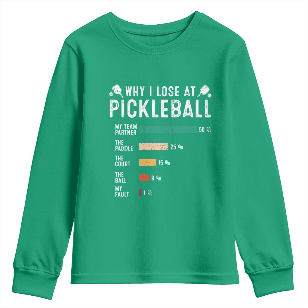 Funny Pickleball Youth Sweatshirt Why I Lose At Pickleball Humor - Wonder Print Shop