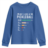 Funny Pickleball Youth Sweatshirt Why I Lose At Pickleball Humor - Wonder Print Shop
