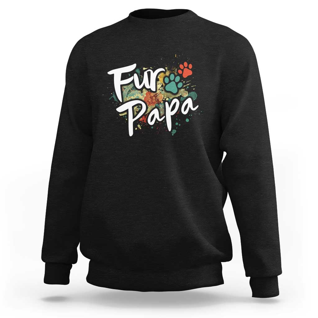 Fur Papa Sweatshirt Pet Lover Dog Dad Father's Day - Wonder Print Shop