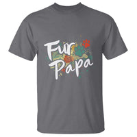 Fur Papa T Shirt Pet Lover Dog Dad Father's Day - Wonder Print Shop