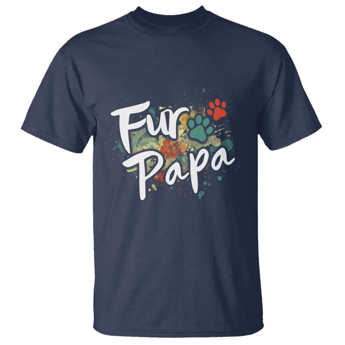 Fur Papa T Shirt Pet Lover Dog Dad Father's Day - Wonder Print Shop