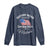 Funny History Began July 4th 1776 Everthing Before That Was A Mistake Long Sleeve Shirt 4th Of July