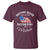 Funny History Began July 4th 1776 Everthing Before That Was A Mistake T Shirt 4th Of July