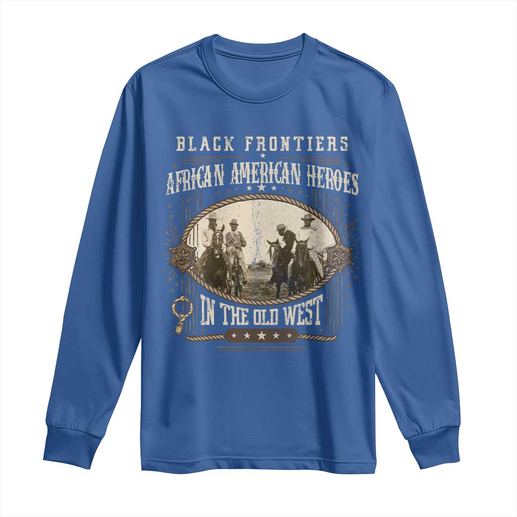 African American Cowboy Long Sleeve Shirt Black Frontiers African American Heroes In The Old West - Wonder Print Shop