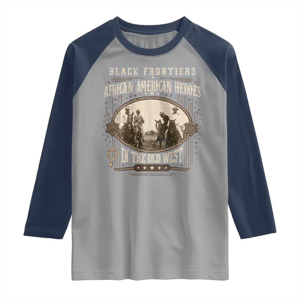 African American Cowboy Raglan Shirt Black Frontiers African American Heroes In The Old West - Wonder Print Shop