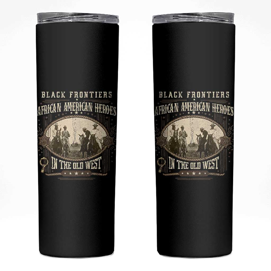 African American Cowboy Skinny Tumbler Black Frontiers African American Heroes In The Old West - Wonder Print Shop