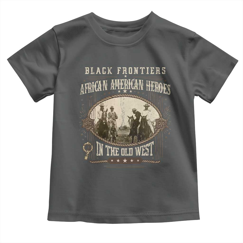 African American Cowboy Toddler T Shirt Black Frontiers African American Heroes In The Old West - Wonder Print Shop