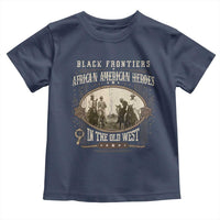 African American Cowboy Toddler T Shirt Black Frontiers African American Heroes In The Old West - Wonder Print Shop