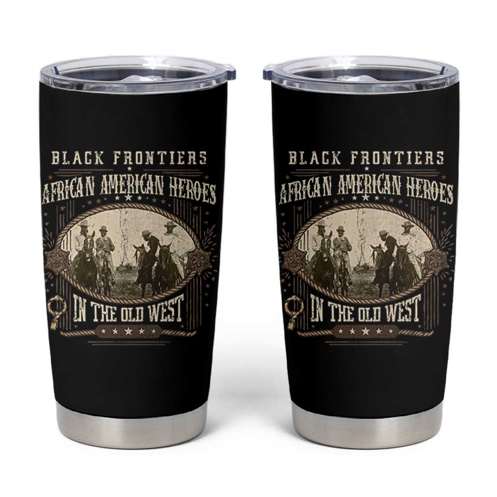 African American Cowboy Tumbler Cup Black Frontiers African American Heroes In The Old West - Wonder Print Shop