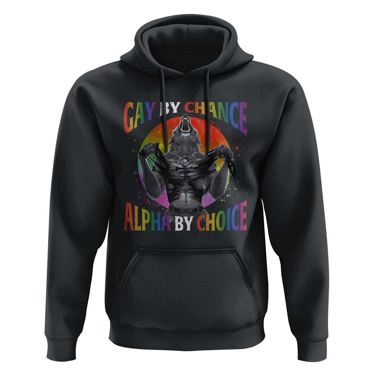 Funny Gay By Chance Alpha By Choice Hoodie Wolf Alpha LGBTQ - Wonder Print Shop
