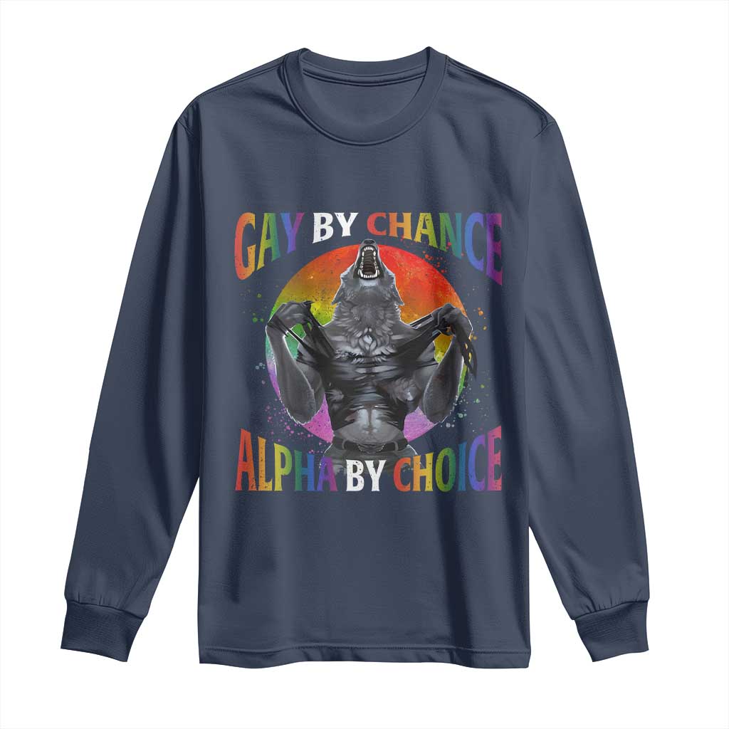 Funny Gay By Chance Alpha By Choice Long Sleeve Shirt Wolf Alpha LGBTQ - Wonder Print Shop