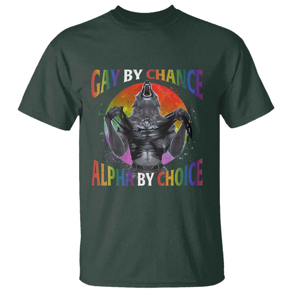 Funny Gay By Chance Alpha By Choice T Shirt Wolf Alpha LGBTQ - Wonder Print Shop