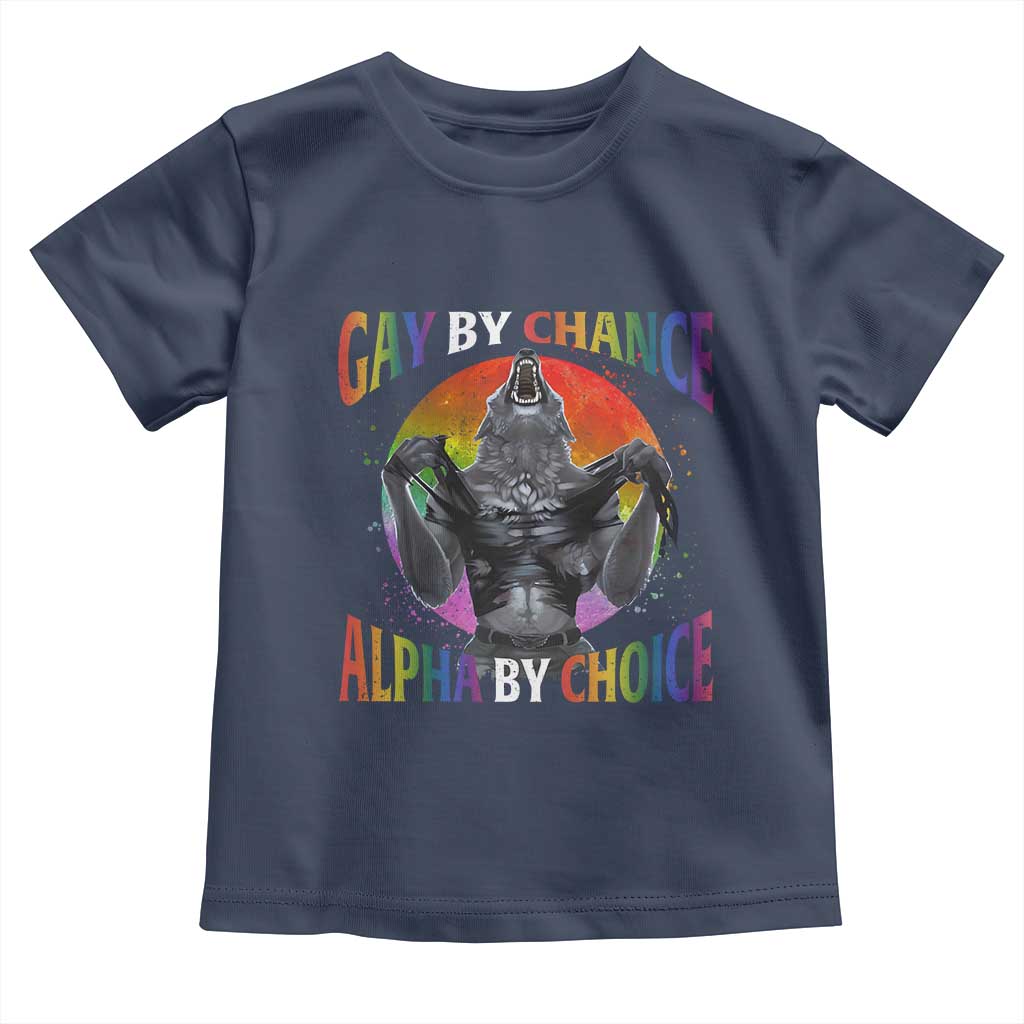 Funny Gay By Chance Alpha By Choice Toddler T Shirt Wolf Alpha LGBTQ - Wonder Print Shop