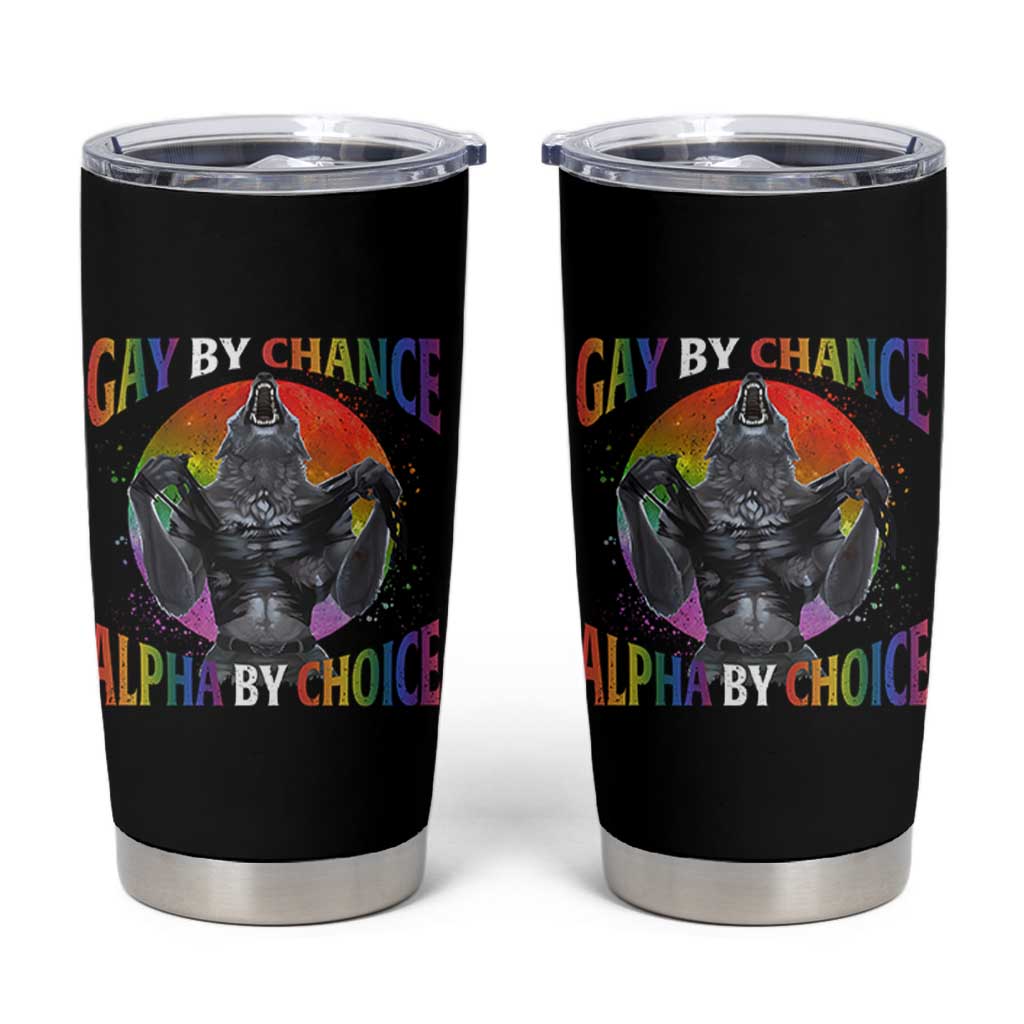 Funny Gay By Chance Alpha By Choice Tumbler Cup Wolf Alpha LGBTQ - Wonder Print Shop