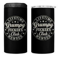 Grumpy Fucker's Club Lifetime Member 4 in 1 Can Cooler Tumbler
