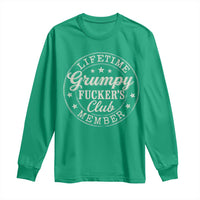 Grumpy Fucker's Club Lifetime Member Long Sleeve Shirt