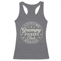 Grumpy Fucker's Club Lifetime Member Racerback Tank Top