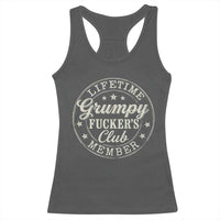 Grumpy Fucker's Club Lifetime Member Racerback Tank Top