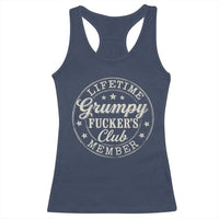 Grumpy Fucker's Club Lifetime Member Racerback Tank Top