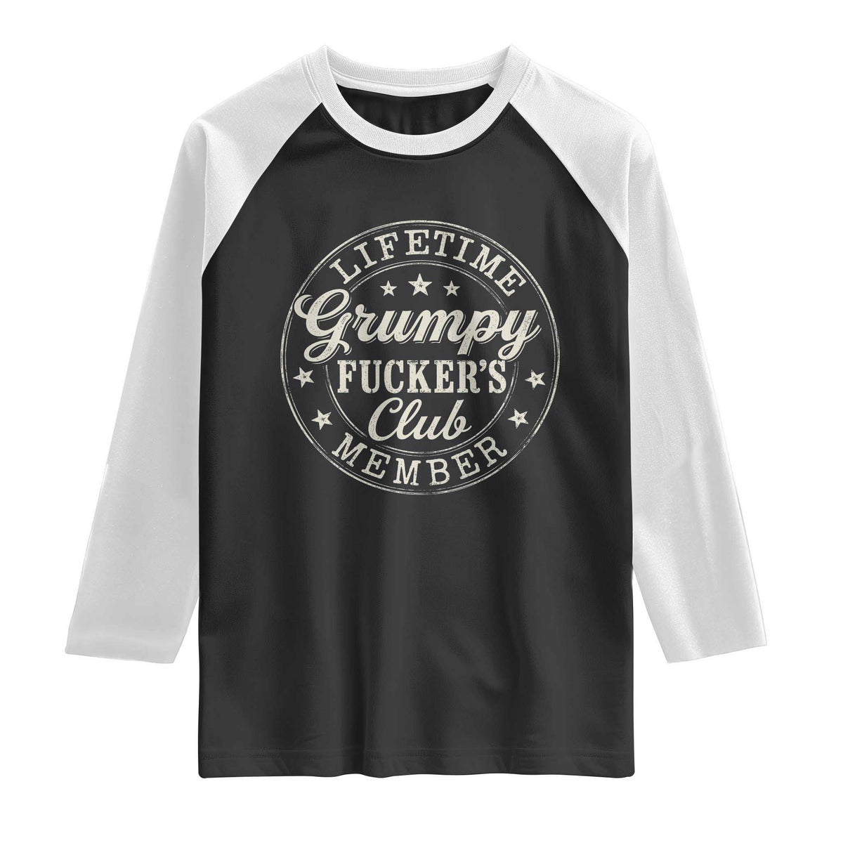 Grumpy Fucker's Club Lifetime Member Raglan Shirt