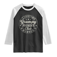 Grumpy Fucker's Club Lifetime Member Raglan Shirt