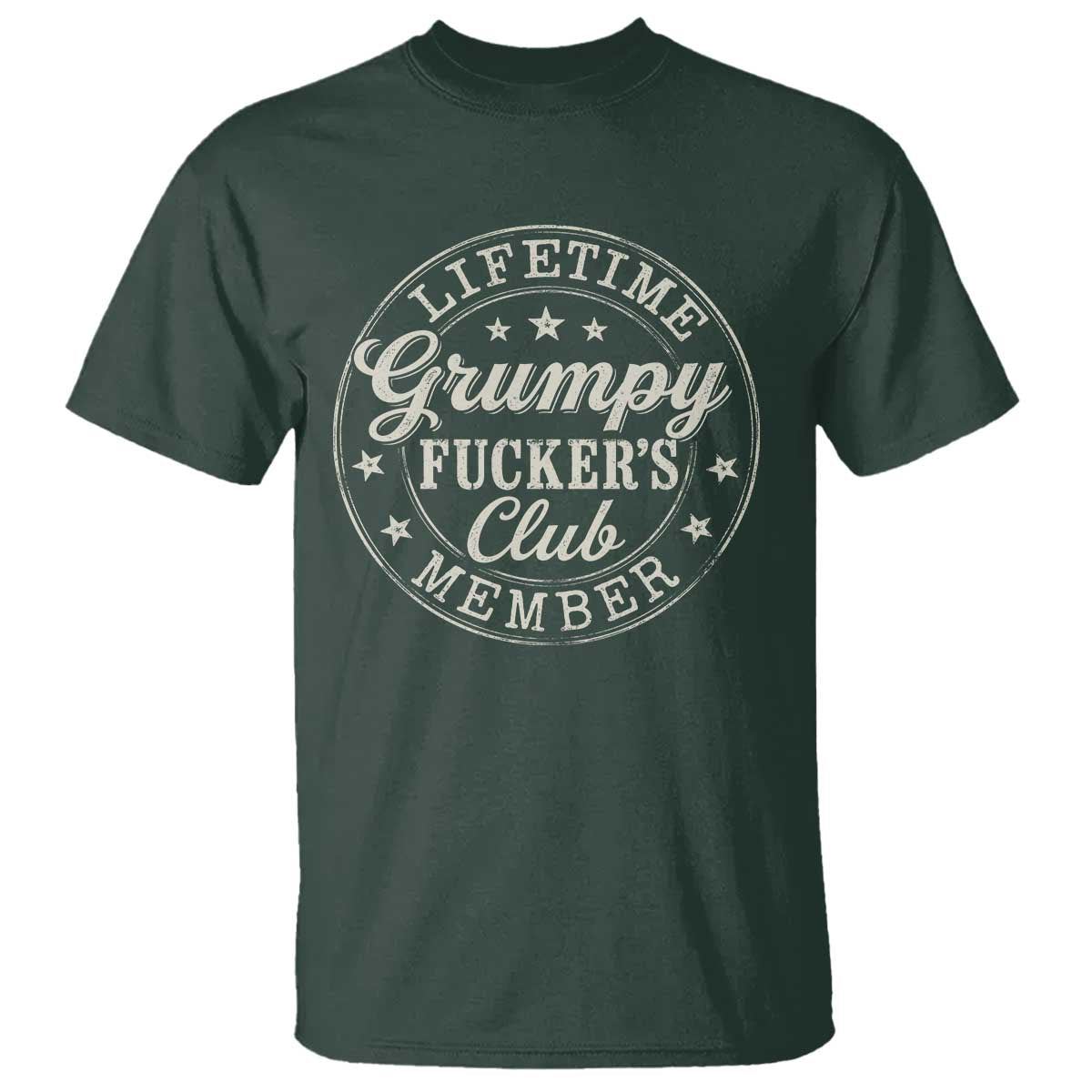 Grumpy Fucker's Club Lifetime Member T Shirt