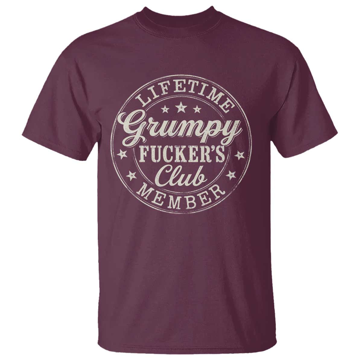 Grumpy Fucker's Club Lifetime Member T Shirt