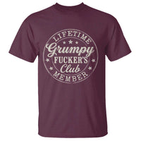 Grumpy Fucker's Club Lifetime Member T Shirt