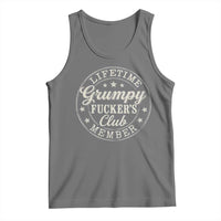 Grumpy Fucker's Club Lifetime Member Tank Top