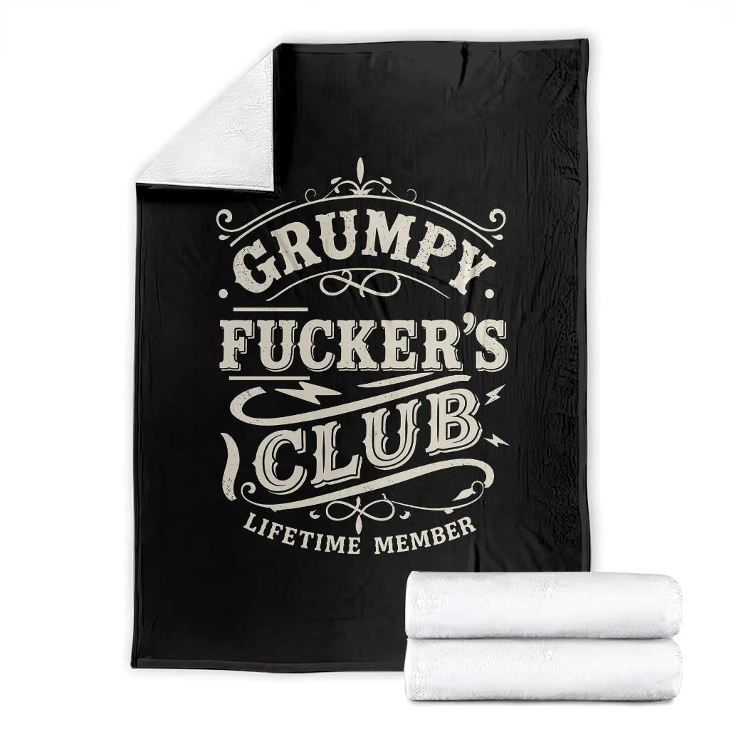 Grumpy Fucker's Club Lifetime Member Throw Blanket Funny Sarcastic