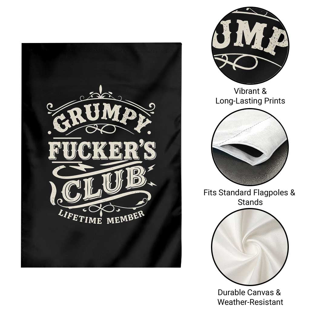 Grumpy Fucker's Club Lifetime Member Garden Flag Funny Sarcastic