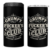 Grumpy Fucker's Club Lifetime Member 4 in 1 Can Cooler Tumbler Funny Sarcastic