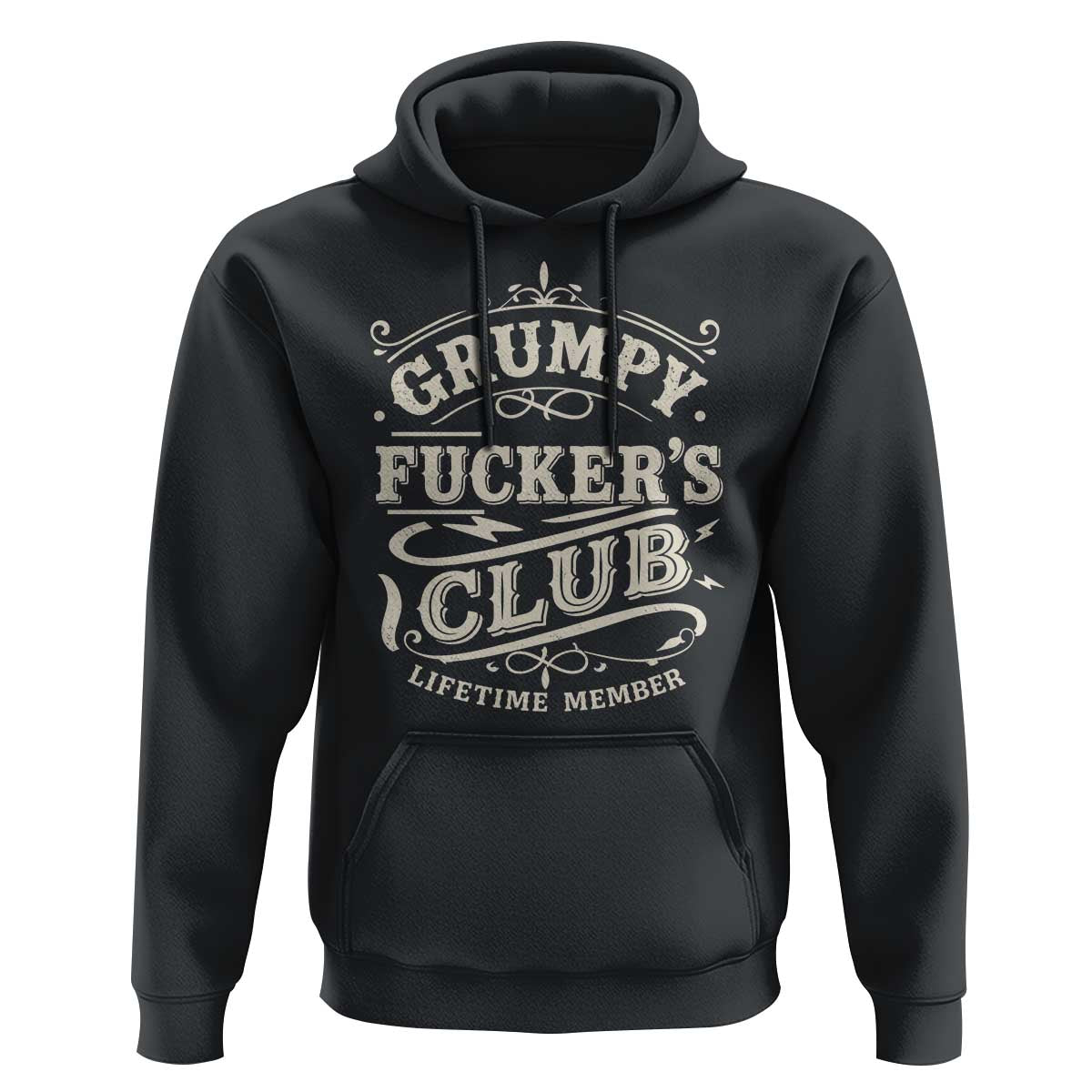 Grumpy Fucker's Club Lifetime Member Hoodie Funny Sarcastic