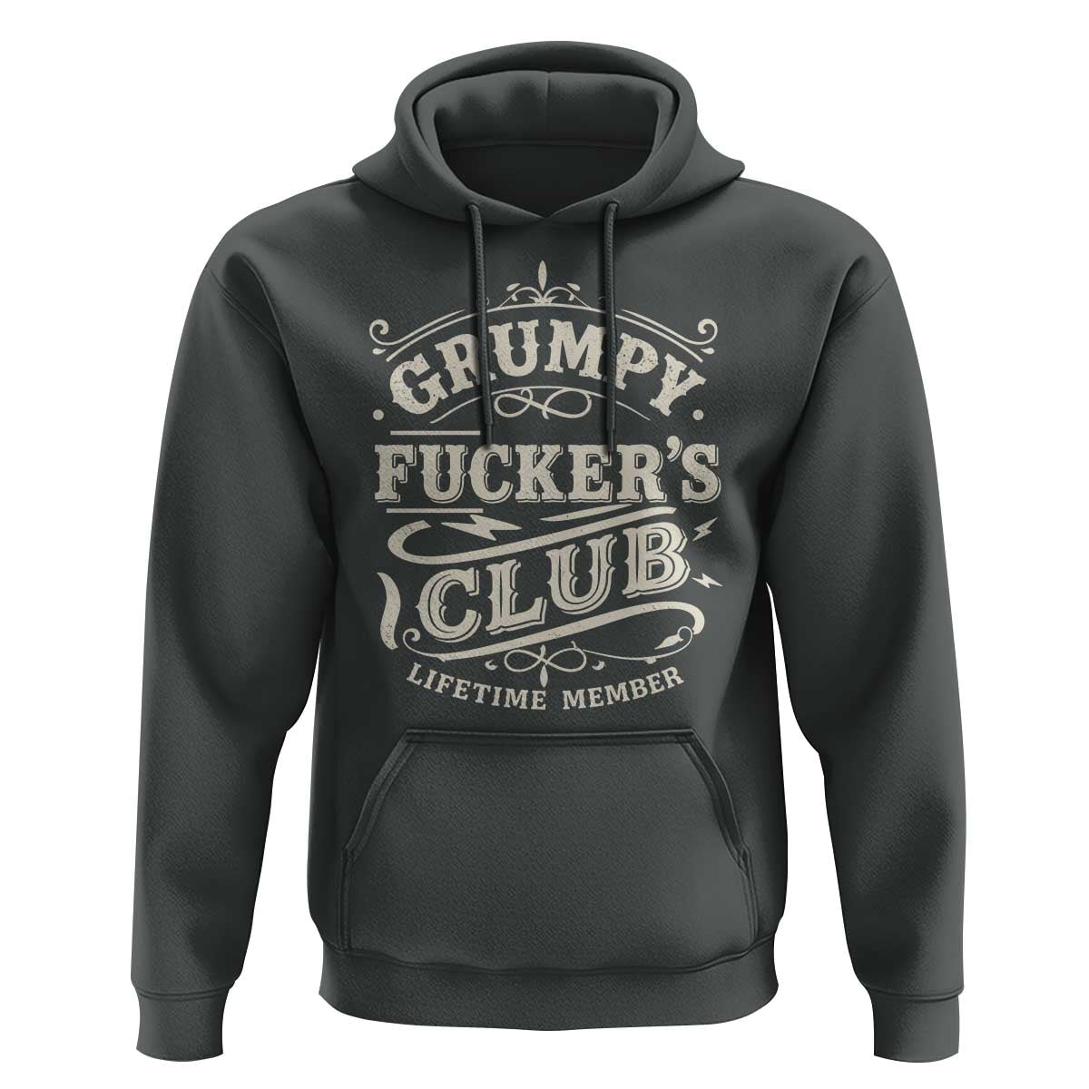 Grumpy Fucker's Club Lifetime Member Hoodie Funny Sarcastic