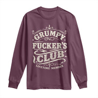 Grumpy Fucker's Club Lifetime Member Long Sleeve Shirt Funny Sarcastic