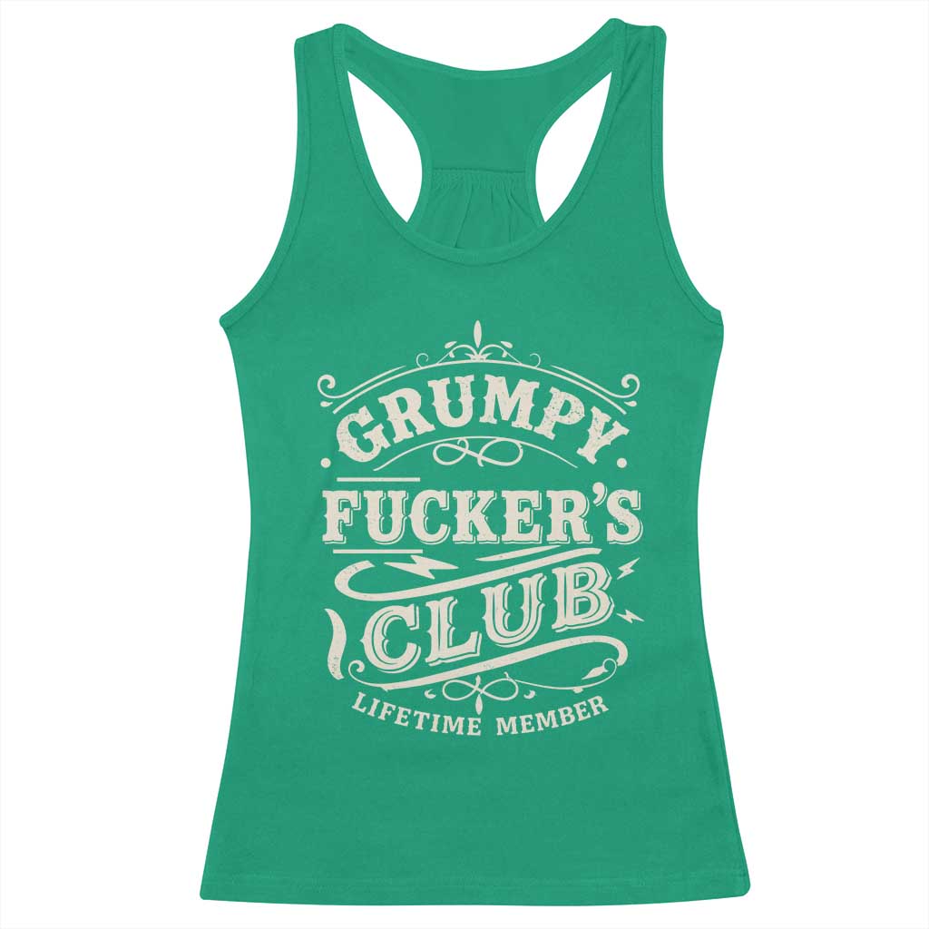 Grumpy Fucker's Club Lifetime Member Racerback Tank Top Funny Sarcastic
