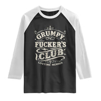 Grumpy Fucker's Club Lifetime Member Raglan Shirt Funny Sarcastic