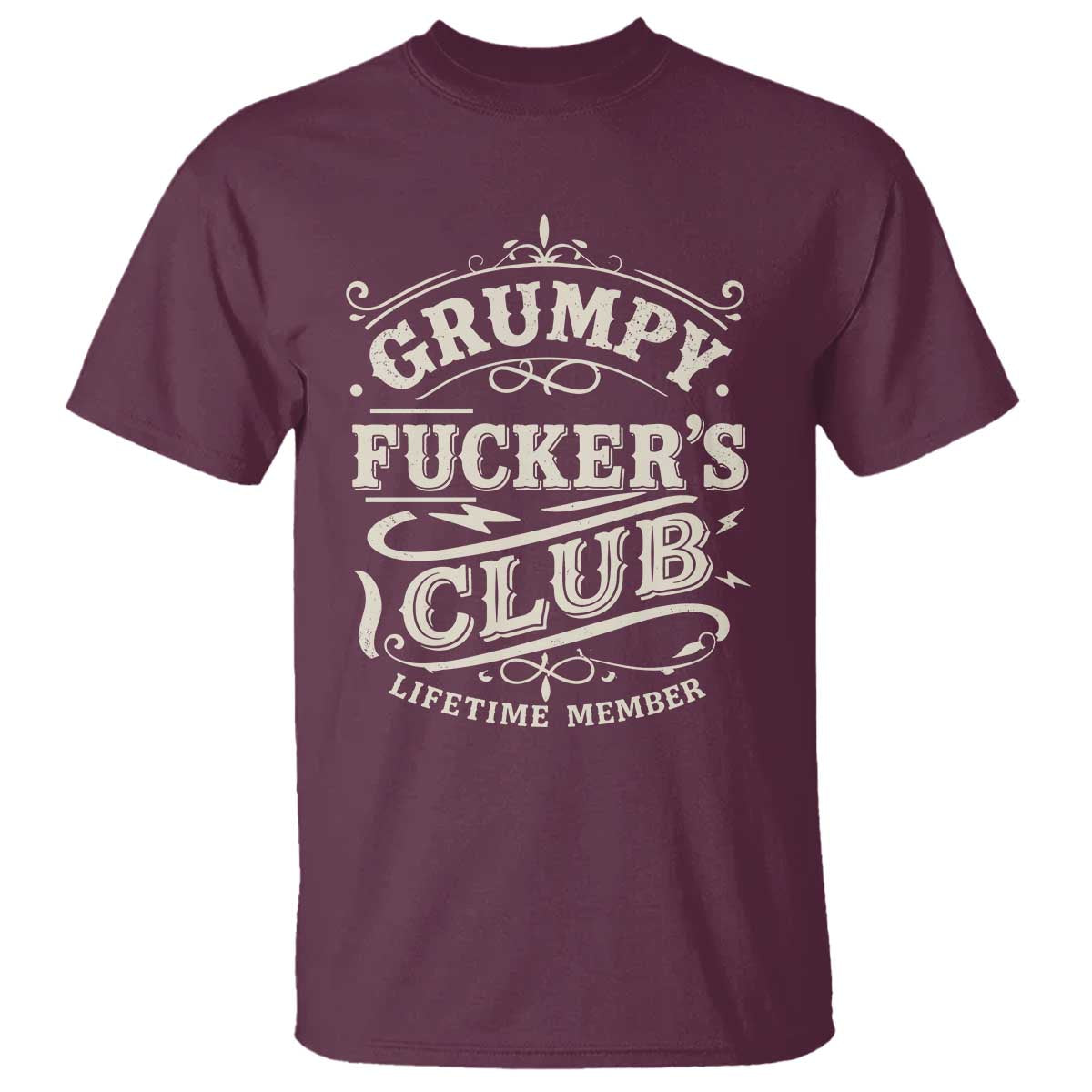 Grumpy Fucker's Club Lifetime Member T Shirt Funny Sarcastic