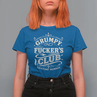 Grumpy Fucker's Club Lifetime Member T Shirt For Women Funny Sarcastic