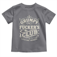 Grumpy Fucker's Club Lifetime Member Toddler T Shirt Funny Sarcastic