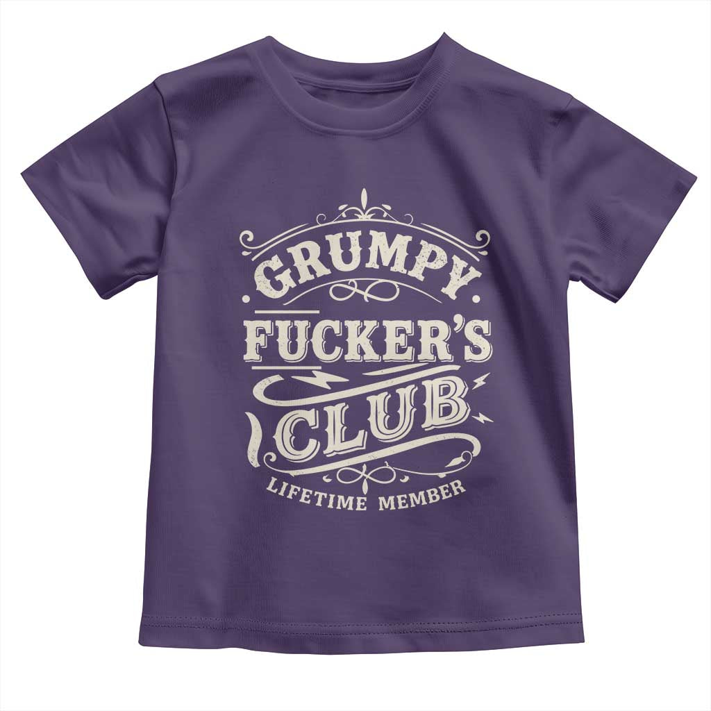 Grumpy Fucker's Club Lifetime Member Toddler T Shirt Funny Sarcastic