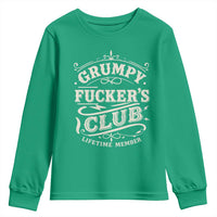 Grumpy Fucker's Club Lifetime Member Youth Sweatshirt Funny Sarcastic