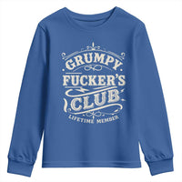 Grumpy Fucker's Club Lifetime Member Youth Sweatshirt Funny Sarcastic