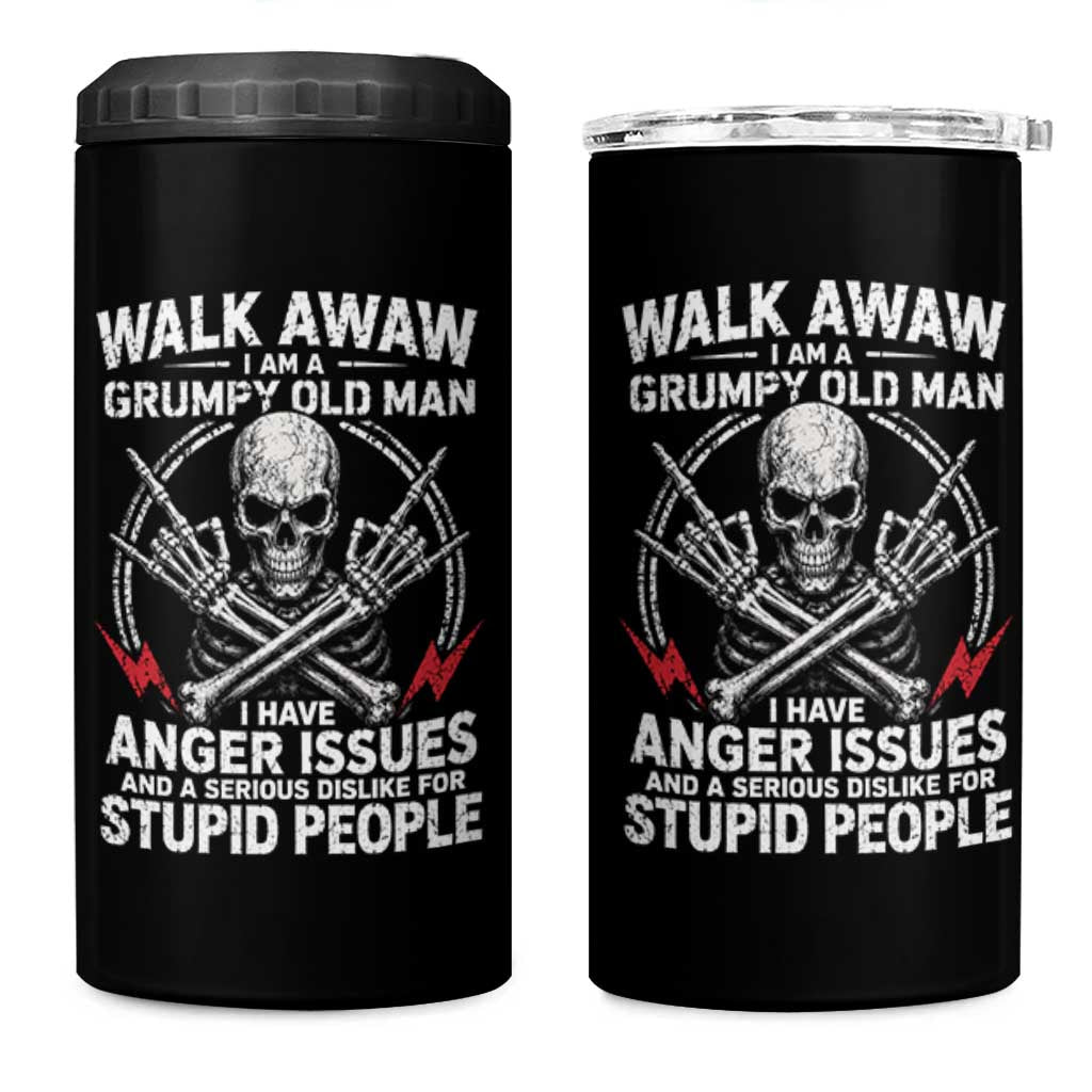 Walk Away I Am A Grumpy Old Man I Have Anger Issues 4 in 1 Can Cooler Tumbler Funny Senior Citizen